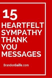 17 Heartfelt Sympathy Thank You Messages Sympathy Card Sayings Verses For Cards Sympathy Quotes