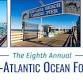 The Eighth Annual Mid-Atlantic Ocean Forum