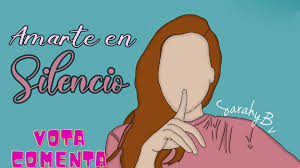 Amarte en silencio (Completa)