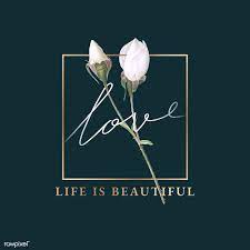 Download Premium Vector Of Floral Love Life Is Beautiful Vector 581011 Flower Graphic Design Vector Free Card Design