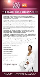 The Black Girls Rock Pledge Black Girl Quotes Black Girls Black Girls Rock