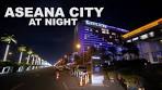 Aseana City at Night 4K | Entertainment City Paranaque ...
