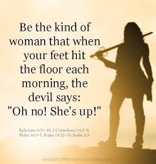 Woman Warrior Of God Quotes Quotesgram Warrior Quotes Inspirational Quotes Quotes About God