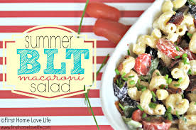 Garlicky Blt Macaroni Salad First Home Love Life