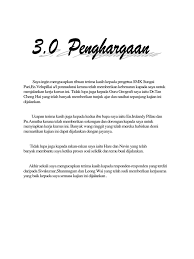 Dalam kehidupan, tidak lepas dari hubungan antara sesama manusia sebagai makhluk sosial yakni saling membantu. Sekalung Budi Dan Ucapan Terima Kasih Ingin Saya Tujukan Kepada Semua Pihak Yang Telah Banyak Membantu Saya Sepanjang Kajian Dijalankan