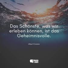 Check spelling or type a new query. Das Schonste Was Wir Erleben Konnen Ist Das Geheimnisvolle