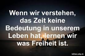 Die Besten 125 Zeit Spruche Auf Istdaslustig De