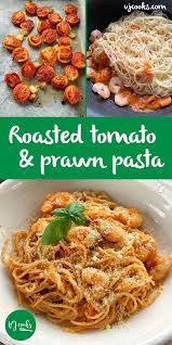 Easy Roasted Tomato Sauce Served With Pasta And Prawns Prawn Pasta Roasted Tomatoes Healthy Dinner Recipes