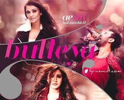 English Hindi Bangla All New Song Lyrics Movie Watch Now Only On Signature Rhythm Bulleya Lyrics Ae Dil Hai Mushkil Ranbir Kapoor Aishwarya Rai Mera murshid album has 3 songs sung by gulshan kumar, sawan kumar. ae dil hai mushkil