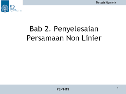 Maybe you would like to learn more about one of these? Pdf Metode Numerik Pens Its Bab 2 Penyelesaian Persamaan Non Linier Muhammad Andyk Maulana Academia Edu