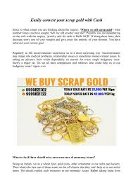 Vintage lot solid 14k & 10k yellow gold bracelet pendants some scrap single earrings broken pcs 1126. Easily Convert Your Scrap Gold With Cash By Cashforgold Issuu