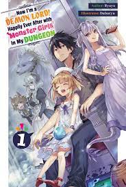 Now I'm a Demon Lord! Happily Ever After with Monster Girls in My Dungeon:  Volume 1 Manga eBook by Ryuyu - EPUB Book | Rakuten Kobo 9781718390478