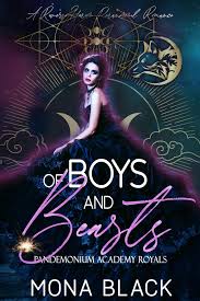 Of Boys and Beasts (Pandemonium Academy Royals, #1) by Mona Black |  Goodreads