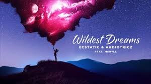 Ecstatic Audiotricz Ft Meryll Wildest Dreams Lyrics Hardstyle