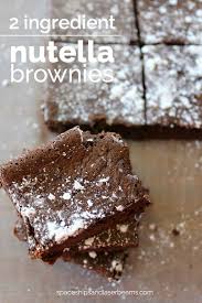 2 Ingredient Nutella Brownies Boy Birthday Party Ideas And Nutella Brownies Brownie Recipes Nutella Desserts