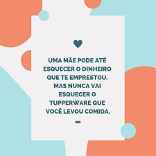 Querida mãe, acho que devo lhe agradecer por tudo. Mensagem Para Mae Frases E Imagens Canva