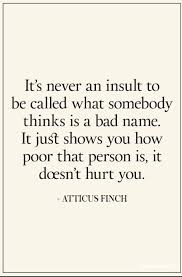 Until you climb into his skin and to kill a mockingbird atticus quotes during the trial. Quotes About Courage By Atticus Courage Is Not A Man Atticus Finch Live By Quotes Dogtrainingobedienceschool Com
