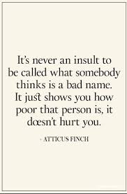 Tom robinson has been put on trial and ends up being convicted with absolutely no proof of his crime. Quotes About Courage By Atticus Inspirational Quotes About Strength Her Courage Was Her Crown Dogtrainingobedienceschool Com