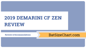 2019 demarini cf zen review bat size chart