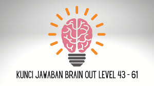 Maybe you would like to learn more about one of these? Inilah Daftar Kunci Jawaban Brain Test Level 43 61