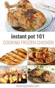 How To Cook Instant Pot Frozen Chicken Instant Pot Eats Cooking Frozen Chicken Instant Pot Recipes Chicken Instant Pot Recipes