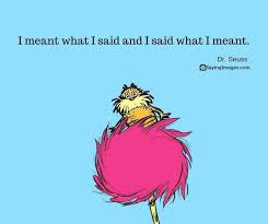 Pin By Adia Luz On Dr Seuss Birthday Quotes Funny Seuss Quotes Confidence Quotes Success