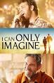 I Can Only Imagine
