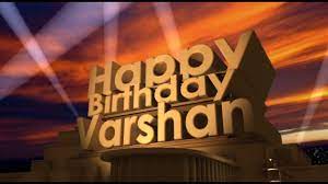 Check spelling or type a new query. Happy Birthday Varshan Youtube