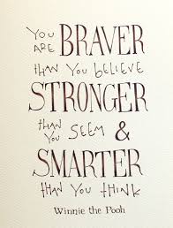 You Are Braver Than You Believe Stronger Than You Seem Smarter Than You Pooh Quotes Winnie The Pooh Quotes Wall Decal Quotes Inspirational