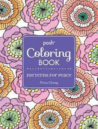 Peanuts for inspiration & relaxation. Posh Adult Coloring Book Patterns For Peace Flora Chang 9781449480998