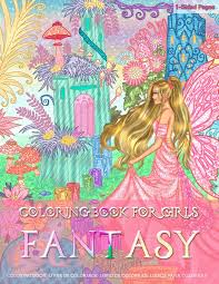 Maybe you would like to learn more about one of these? Coloring Book For Girls Fantasy Fun And Easy Coloring Pages For Girls Featuring Beautiful Fairy In A Stunning Garden With Flowers Cute Animals Dragons Birds And Butterflies Coloring Dhiya 9781081456047 Amazon Com