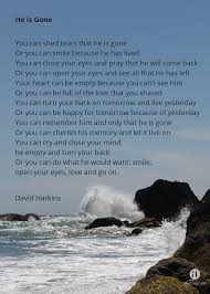 Aftering Poems He Is Gone Fulltext Uncle Poems Funeral Poems Dad Poems