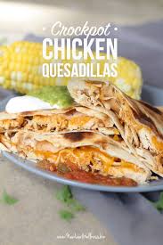 Our chicken quesadilla recipe is packed with flavor with onion, mushroom, and fresh garlic, cooked to a golden brown, topped with homemade guacamole. Crockpot Shredded Chicken Quesadillas The Family Freezer
