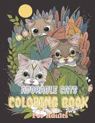 Download and print these of cats and kittens coloring pages for free. Adorable Cats Coloring Book For Adults Cat Kittens Coloring Pages With Quotes Coloring Relaxation Stress Anti Anxiety Adult Creative Book For Gifts Watercolor Cover Family Gift Art