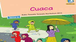 Kunci Jawaban Tema 5 Kelas 3 Halaman 103 105 106 107 108 Subtema 2 Pembelajaran 5 Perubahan Cuaca Tribun Pontianak