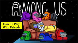 How To Play With Friends In Among Us Create Private Games Originally created as a party game, we recommend playing with friends at a lan party or online. how to play with friends in among us