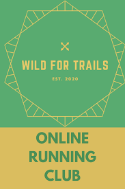 Strava Club Wild For Trails Running Challenge Running For Beginners Inspirational Running Quotes
