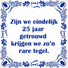 25 Jaar Getrouwd Spreukentegel Huwelijk Goedkoop