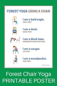 5 Woodland Forest Animals Yoga Poses Using A Chair Printable Poster Kids Yoga Stories Yoga Resources For Kids Chair Pose Yoga Yoga For Kids Chair Yoga