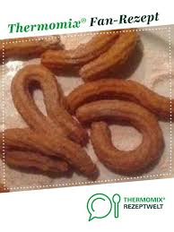 Churros Rezept Thermomix Rezepte Churros Rezepte