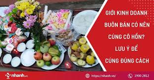 Giới kinh doanh buôn bán có nên cúng cô ...