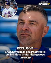 NEW YORK POST SPORTS+ Mlets Mets 20 20 EXCLUSIVE Eric Chavez tells The Post  what's behind Mets' brutal hitting woes NEW YORK POST