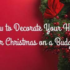 Cheap ways to decorate house for christmas. 18 Ideas To Decorate Your Home For Christmas On A Budget Holidappy