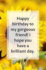 Happy birthday my beautiful friend flowers. Birthday Quotes 75 Beautiful Happy Birthday Images With Quotes Wishes The Love Quotes Looking For Love Quotes Top Rated Quotes Magazine Repository Happy Birthday Quotes
