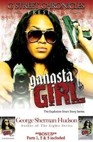 Gangsta Girl Series by George Sherman Hudson