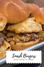 Smash Burger Recipe Smash Burger Smash Burger Recipe Recipes