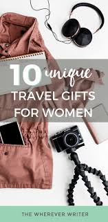 Maybe you would like to learn more about one of these? Travel Gifts For Women Gift Ideas And Guide The Wherever Writer