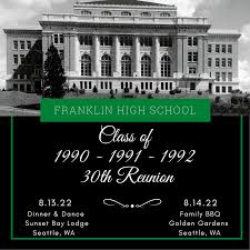 Franklin High School Class Of 1990, 1991 & 1992 30th Reunion Alumni,  Seattle, WA