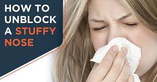 How To Unblock A Stuffy Nose