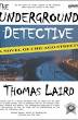 The Underground Detective: A Novel of Chicago Streets